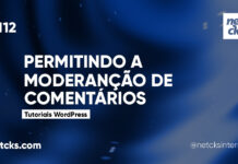 Como Permitir a Moderação de Comentários no WordPress #112 Imagem Destacada do Post #112