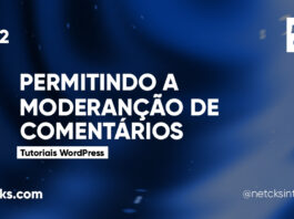 Como Permitir a Moderação de Comentários no WordPress #112 Imagem Destacada do Post #112