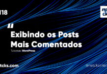 Como Exibir os Posts Mais Comentados no WordPress #118 Imagem Destacada do Post #118