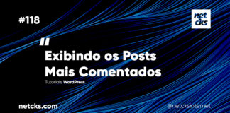 Como Exibir os Posts Mais Comentados no WordPress #118 Imagem Destacada do Post #118