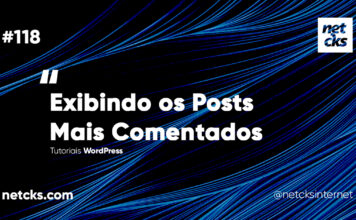 Como Exibir os Posts Mais Comentados no WordPress #118 Imagem Destacada do Post #118