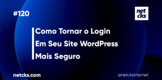 Tornando o Login em Seu Site WordPress Mais Seguro #120 Imagem Destacada do Post #120