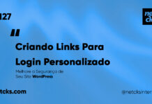 Criando Links Para Login Personalizado no WordPress #127 Imagem Destacada do Post #127