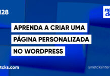 Como Criar Uma Página Personalizada no WordPress #128 Imagem Destacada do Post #128