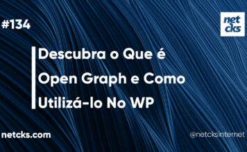 Open Graph: Aprenda Como Usá-lo no WordPress #134 Imagem Destacada do Post #134