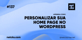 Aprenda a Personalizar Sua Home Page no WordPress #137 Imagem Destacada do Post #137