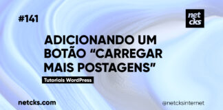 Adicionando um Botão Carregar Mais Posts no WordPress #141 Imagem Destacada do Post #141