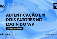 Adicionando Autenticação de Dois Fatores ao WordPress (Grátis) #145 Imagem Destacada do Post #145