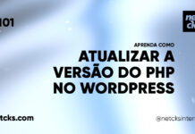 Como Atualizar a Versão PHP no WordPress #101 Imagem Destacada do Post #101