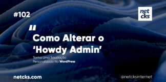 Alterando o “Howdy Admin” do WordPress #102 Imagem Destacada do Post #102