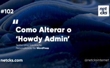 Alterando o “Howdy Admin” do WordPress #102 Imagem Destacada do Post #102