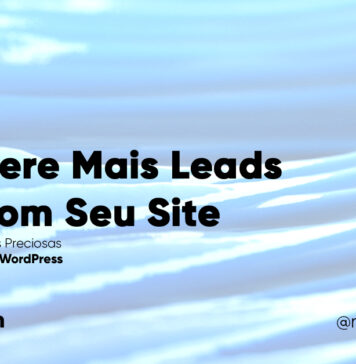 Aprenda Como Gerar Mais Leads com WordPress #105 Imagem Destacada do Post #105
