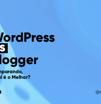 Qual CMS é Melhor? WordPress ou Blogger #95 Imagem Destacada do Post #95