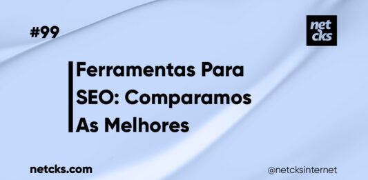 Ferramentas para SEO: Comparando as Melhores #99 Imagem Destacada do Post #99