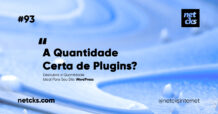 Plugins para WordPress: Qual a Quantidade Certa? #93 Imagem Destacada do Post #93