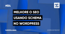 Usando Schema e Melhorando SEO no WordPress #84 Imagem Destacada do Post #84