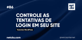 Como Diminuir Tentativas de Login em seu Site WordPress #86 Imagem Destacada do Post #86