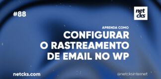 Configurando o Rastreamento de E-mails no WP #88 Imagem Destacada do Post #88