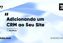 Como Adicionar um CRM ao seu Site WordPress #77 Imagem Destacada do Post #77