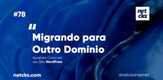 Como Migrar o WordPress Para Outro Domínio #78 Imagem Destacada do Post #78