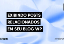 Exibindo Posts Relacionados no WordPress #55 Imagem Destacada do Post #55