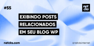 Exibindo Posts Relacionados no WordPress #55 Imagem Destacada do Post #55