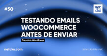 Testando E-mails do WooCommerce Antes de Enviar #50 Imagem Destacada do Post #50