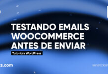 Testando E-mails do WooCommerce Antes de Enviar #50 Imagem Destacada do Post #50