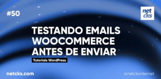 Testando E-mails do WooCommerce Antes de Enviar #50 Imagem Destacada do Post #50
