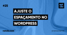Como Ajustar o Espaço Entre Blocos no WordPress #25 Imagem Destacada do Post #25
