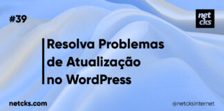 Como Corrigir Problemas de Atualização do WordPress #39 Imagem Destacada do Post #39