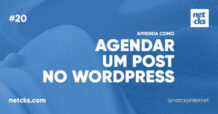 Como Agendar a Publicação de Posts no WordPress #20 Imagem Destacada do Post #20