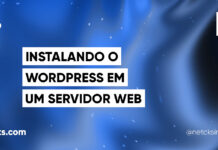 Como Instalar o WordPress em um Servidor Web #06 Imagem destacada do Post #06