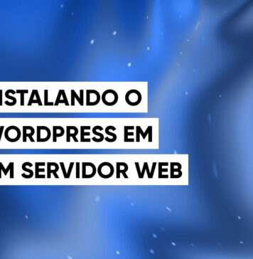 Como Instalar o WordPress em um Servidor Web #06 Imagem destacada do Post #06
