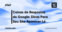 SEO WordPress: Seu Conteúdo em Caixas de Respostas do Google #147